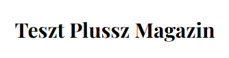 Teszt Plussz Magazin